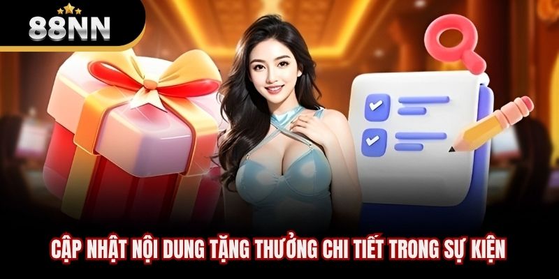 Cập nhật nội dung tặng thưởng chi tiết trong sự kiện