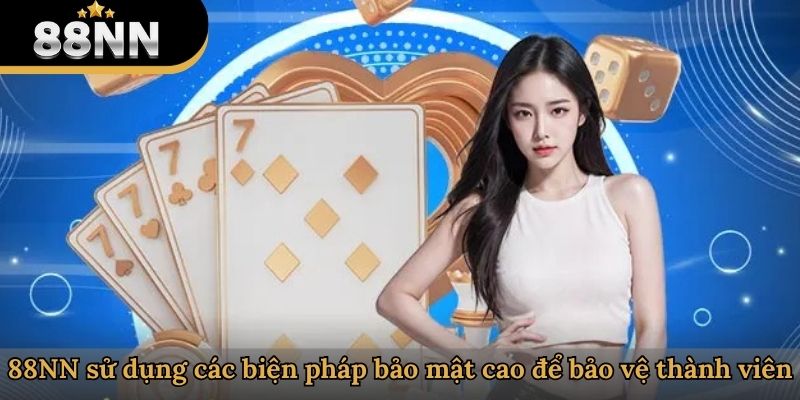88NN sử dụng các biện pháp bảo mật cao để bảo vệ thành viên