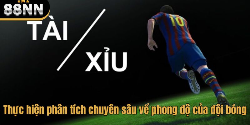 Thực hiện phân tích chuyên sâu về phong độ của đội bóng